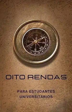Oito Rendas: para estudantes universitários. - Knowledge`s Pickers  Collection